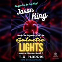 Jason_King_and_the_Mystery_of_the_Galactic_Lights